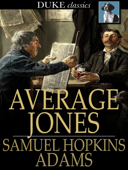 Title details for Average Jones by Samuel Hopkins Adams - Available